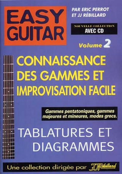 Easy Guitar Vol.2 Gammes Et Impro (JJREBILLARD)