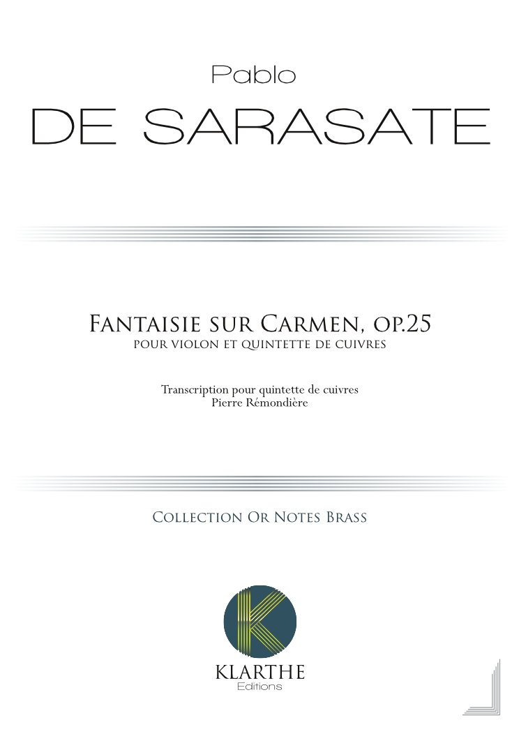 Carmen Fantaisie, Opus 25 (BIZET GEORGES / SARASATE PABLO DE)