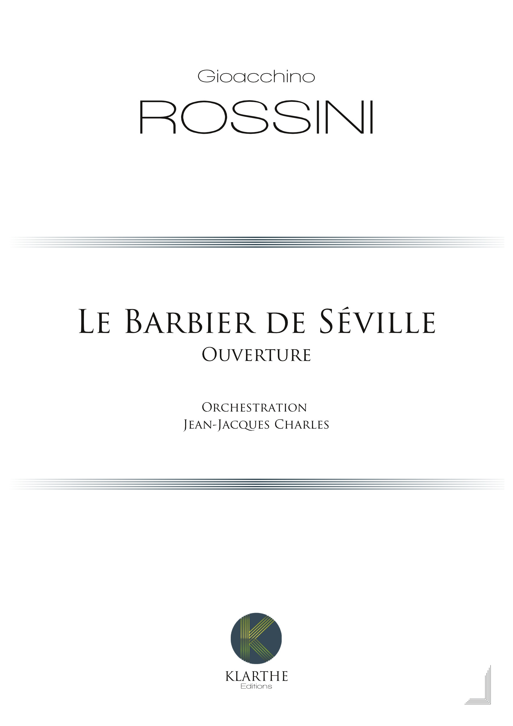 Ouverture du Barbier de Séville (ROSSINI GIOACHINO)