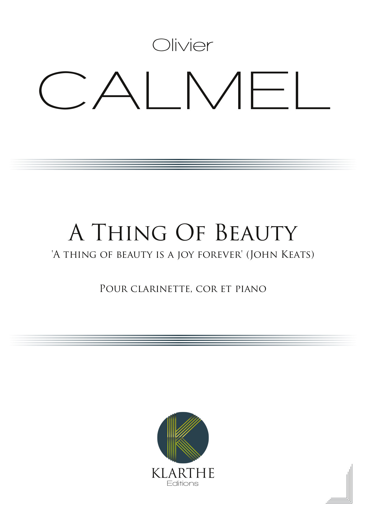 A Thing Of Beauty (CALMEL OLIVIER)