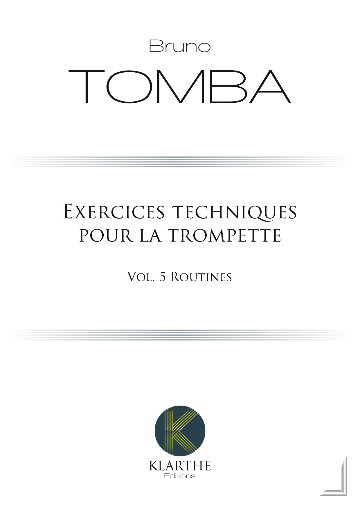 Exercices techniques ? Vol.5 Routines (TOMBA BRUNO)
