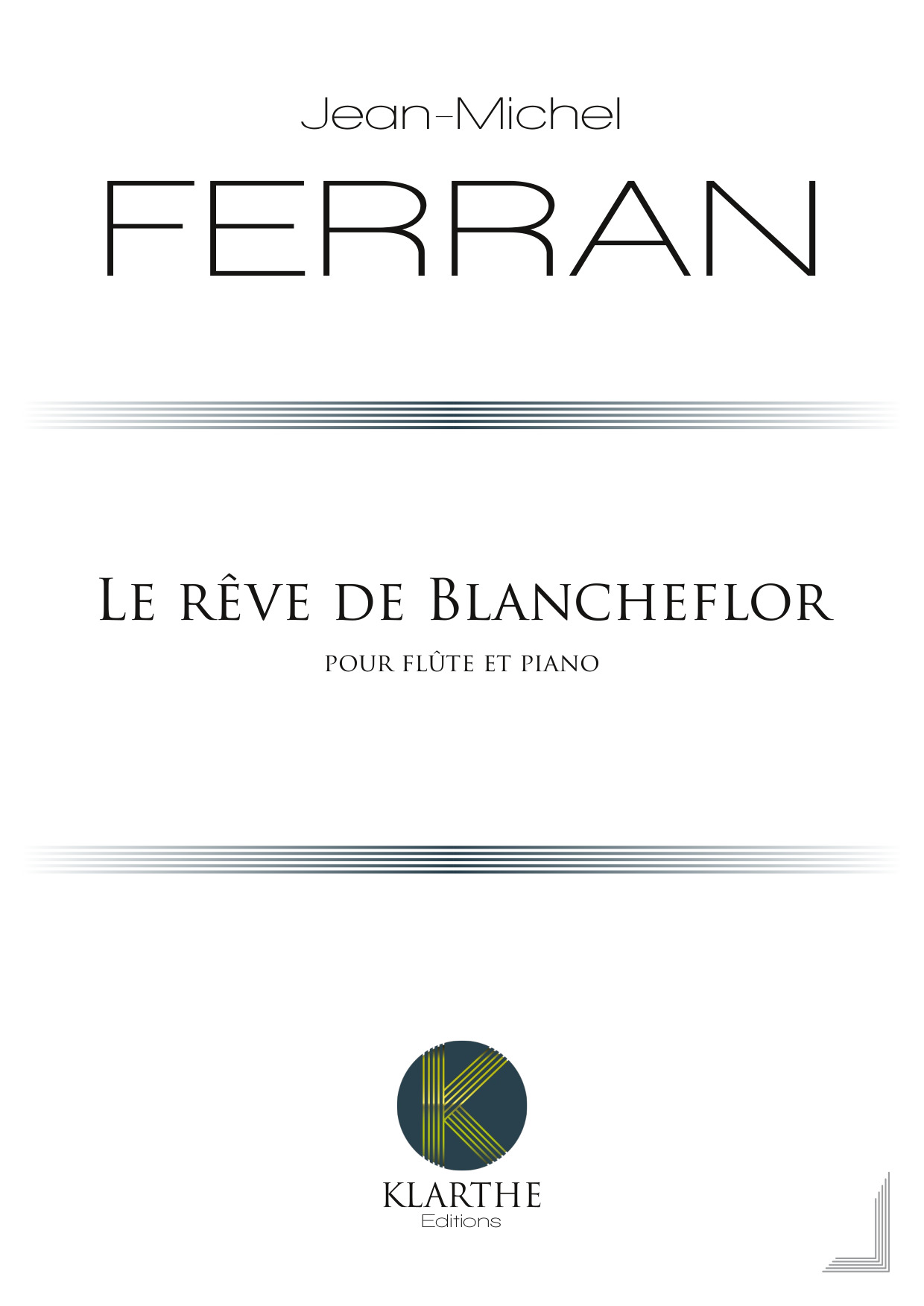 Le rêve de Blancheflor (FERRAN JEAN-MICHEL)