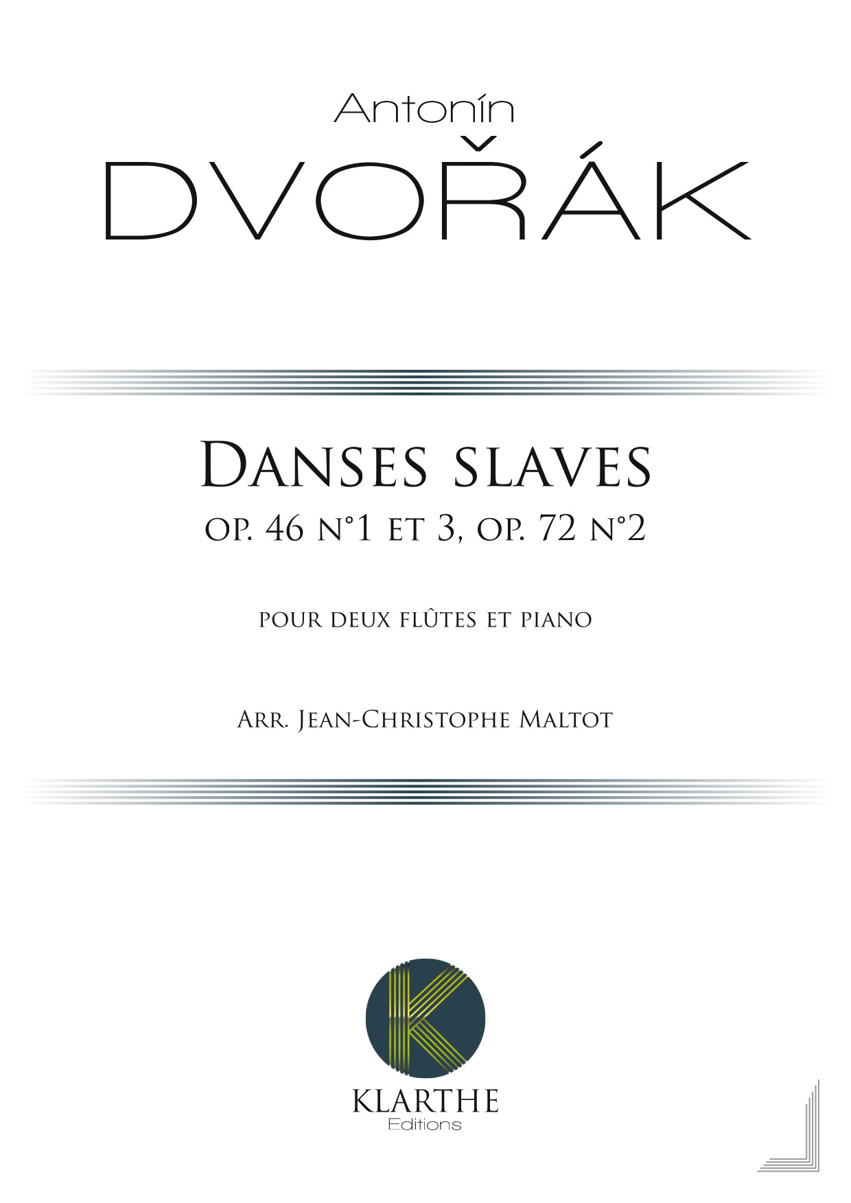 Danses slaves op. 46 n1 et 3, op. 72 n2 (DVORAK ANTONIN)