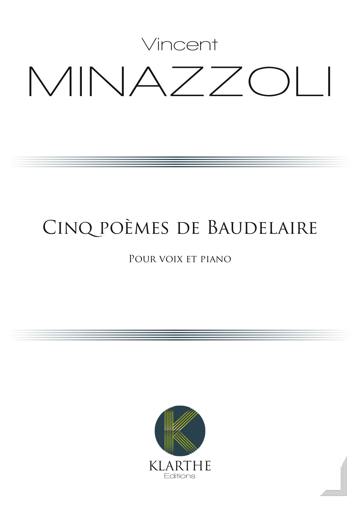 Cinq pomes de Baudelaire (MINAZZOLI VINCENT)