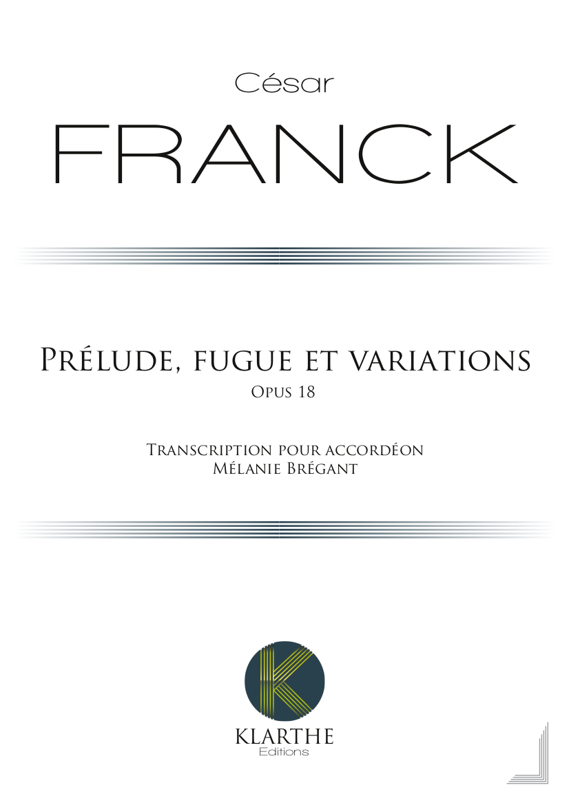 Prlude, fugue et variations en si mineur op. 18
 (FRANCK CESAR)