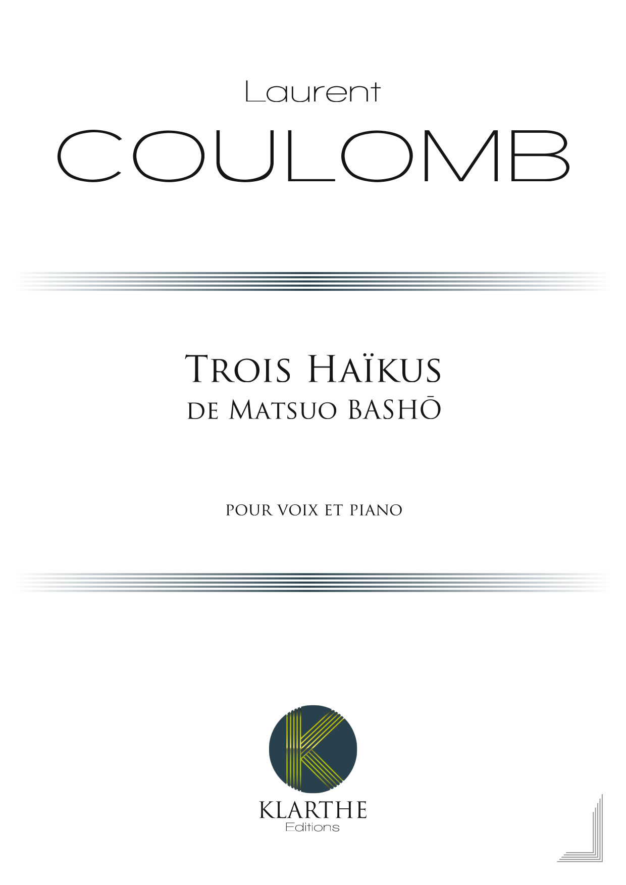Trois Haïkus de Bashô, opus 43a (COULOMB LAURENT)