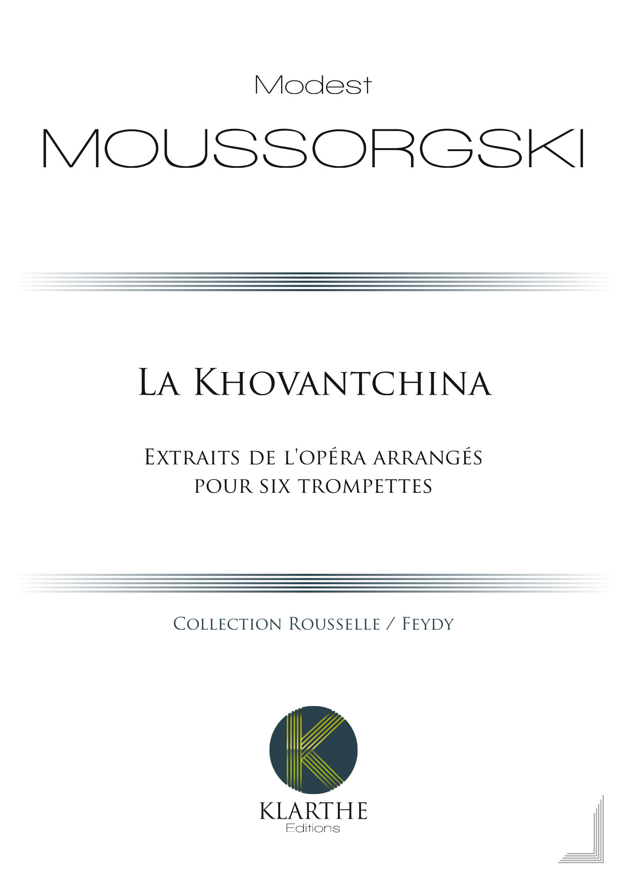 La Khovantchina (MOUSSORGSKI MODESTE)