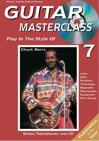 Guitar Masterclass Chuck Berry +CD Bd.7 (BERRY CHUCK / MORENGA MICHAEL / POTSCHKA)