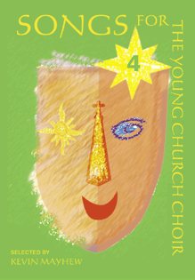 Songs For The Young Church Choir - Book 4 Book 4