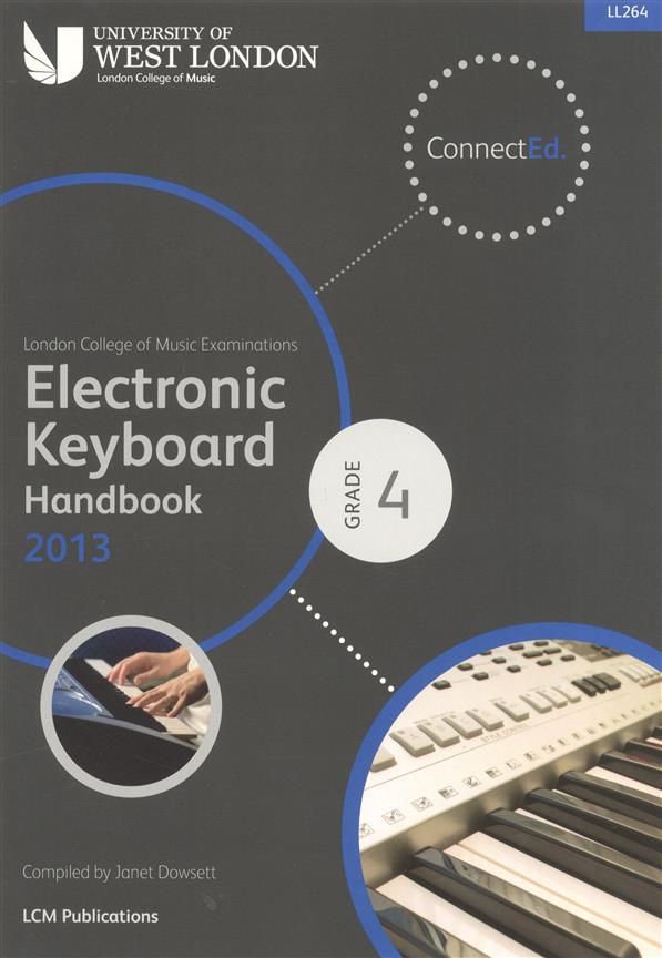 London College of Music Electronic Keyboard Handbook 2013-2019 Grade 4