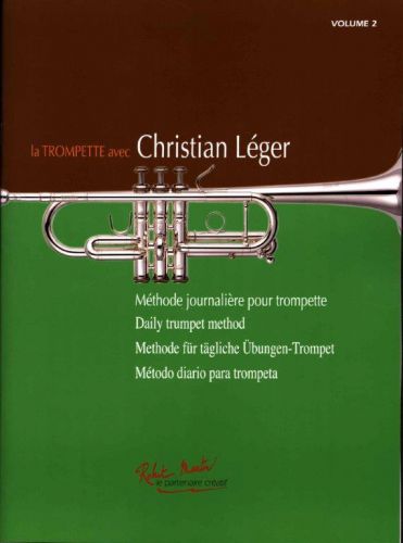 LA TROMPETTE AVEC CHRISTIAN LEGER VOLUME 2 (LEGER CHRISTIAN)