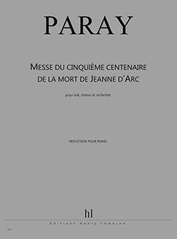 Messe Du Cinquième Centenaire De La Mort De Jeanne D'Arc (PARAY PAUL)