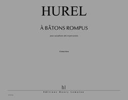 A Batons Rompus (HUREL PHILIPPE)