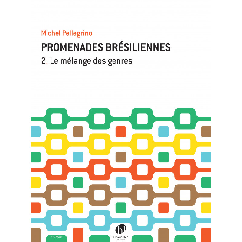 Promenades brsiliennes Vol.2 (PELLEGRINO MICHEL)