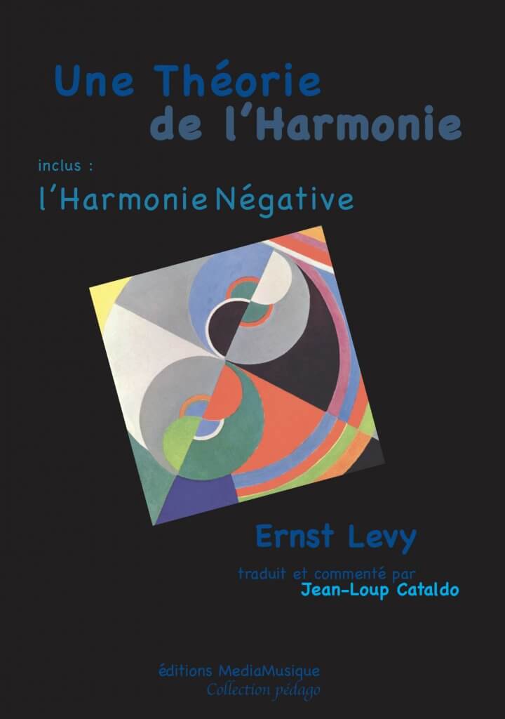 Une théorie de l'harmonie, l�harmonie négative