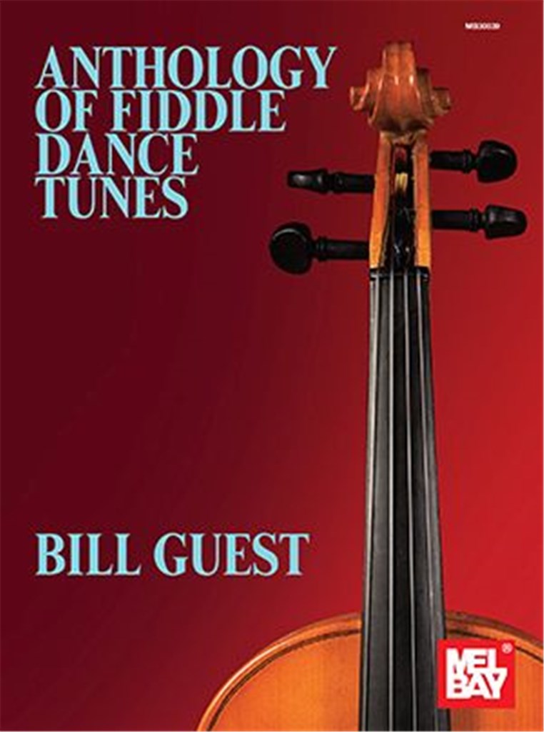 Anthology of Fiddle Dance Tunes (GUEST BILL)