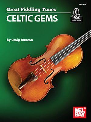 Great Fiddling Tunes - Celtic Gems (DUNCAN CRAIG)