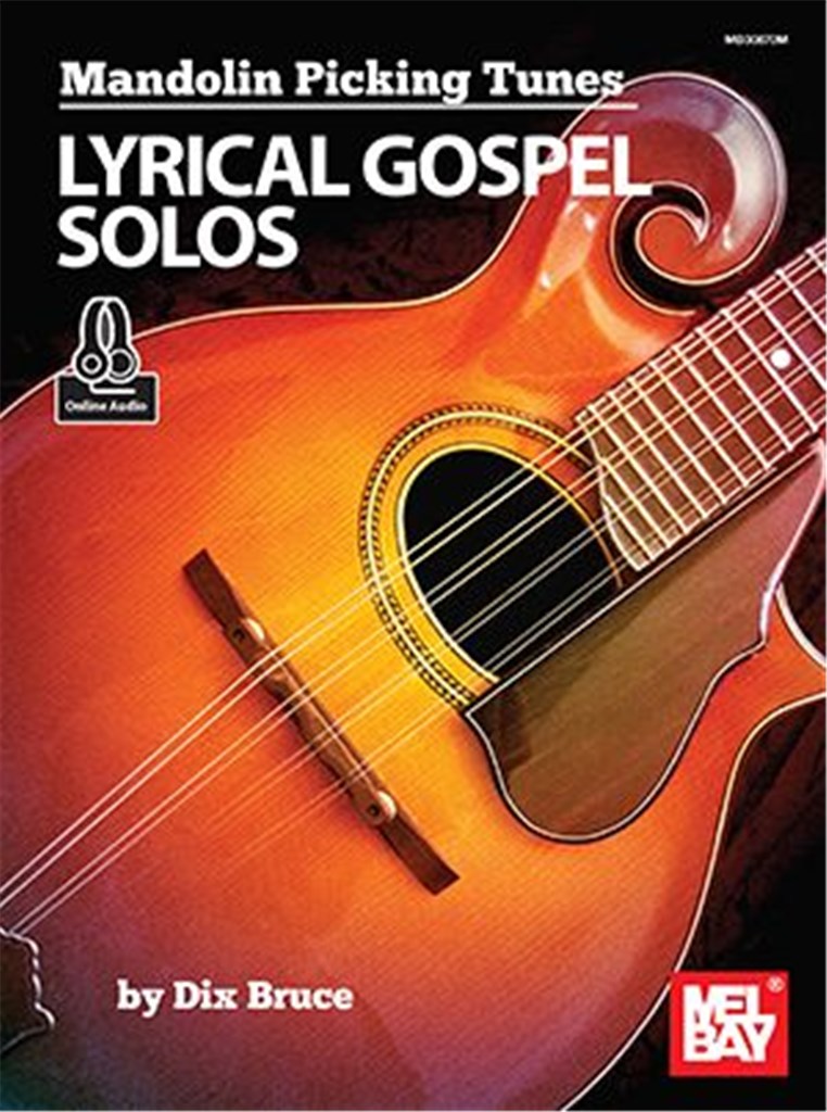 Mandolin Picking Tunes - Lyrical Gospel Solos (DIX BRUCE)