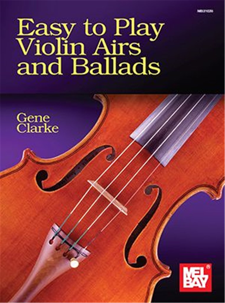 Easy to Play Violin Airs and Ballads (CLARKE GENE)