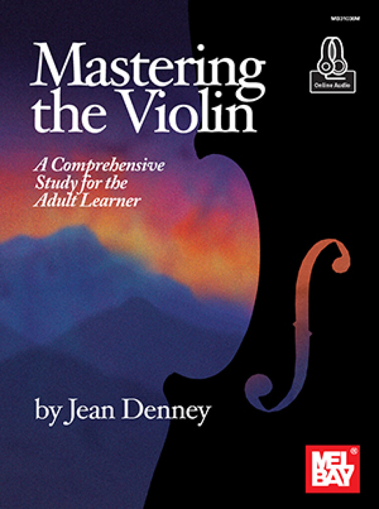 Mastering the Violin A Comprehensive (DENNEY JEAN)
