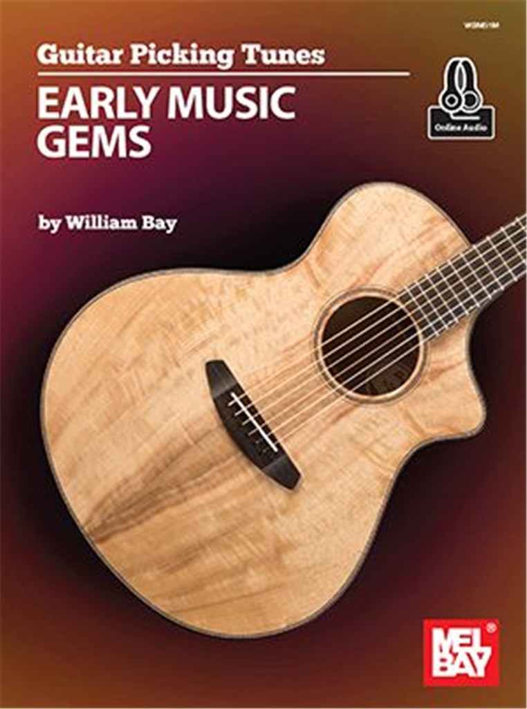 Guitar Picking Tunes - Early Music Gems (BAY WILLIAM)