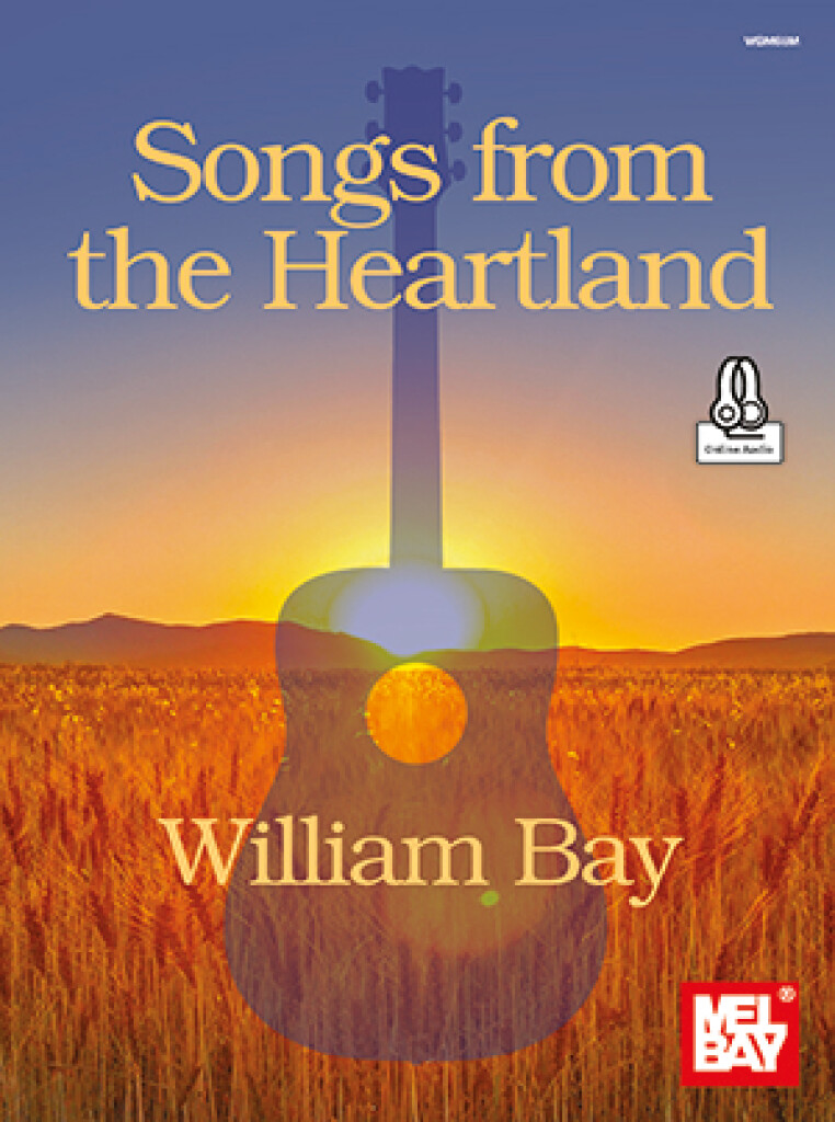 Songs from the Heartland (BAY WILLIAM)