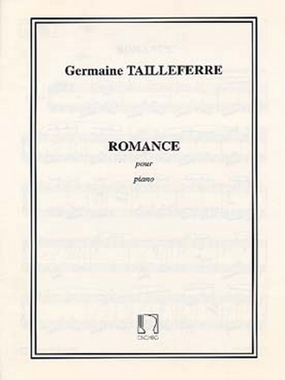Romance, Pour Piano (TAILLEFERRE GERMAINE)