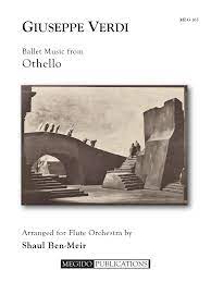 Ballet Music from Othello for Flute Orchestra (VERDI GIUSEPPE)