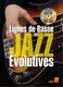 Lignes de basse jazz évolutive (TAUZIN BRUNO)