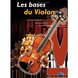 Les Bases Du Violon (GALKA CHRISTINE)