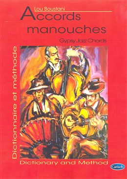 Les Accords Manouches (BOUSTANI LOU)