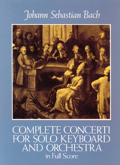 Complete Concerti Solo Keyboa (BACH JOHANN SEBASTIAN)