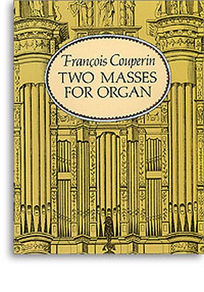 2 Messe Per Organo (COUPERIN FRANCOIS)