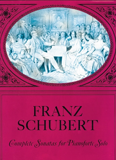 Complete Sonatas For Pf Solo (SCHUBERT FRANZ)