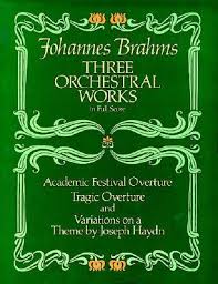 3 Orchestral Works Full Sc (BRAHMS JOHANNES)