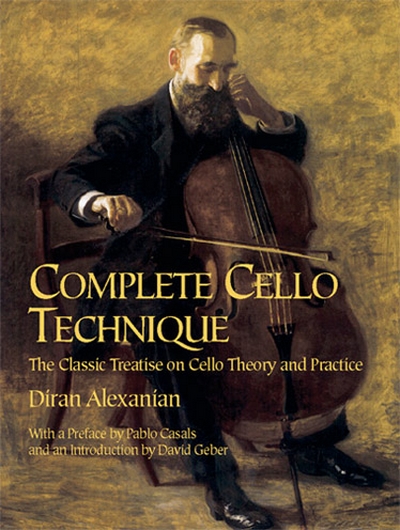 Complete Cello Technique (ALEXANIAN DIRAN)