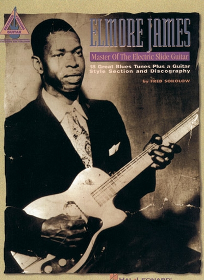 Master Electric Slide Guitare (ELMORE JAMES)