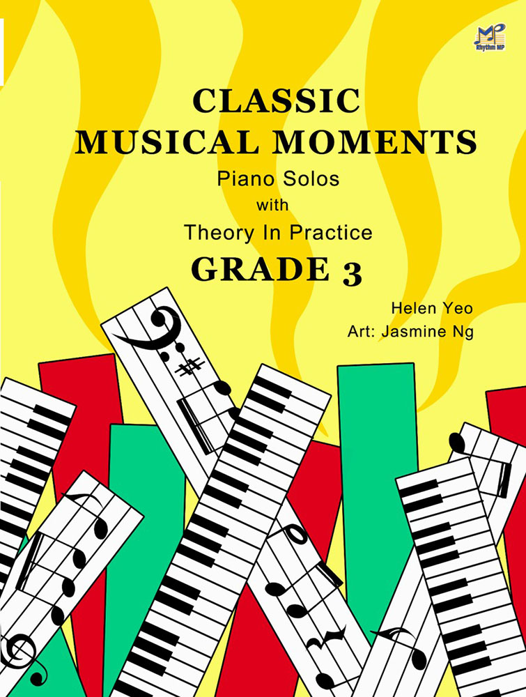 Classic Musical Moments with Theory In Practice Grade 3 (YEO HELEN)