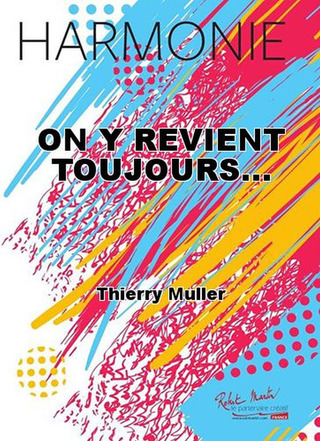 On Y Revient Toujours... (MULLER THIERRY)