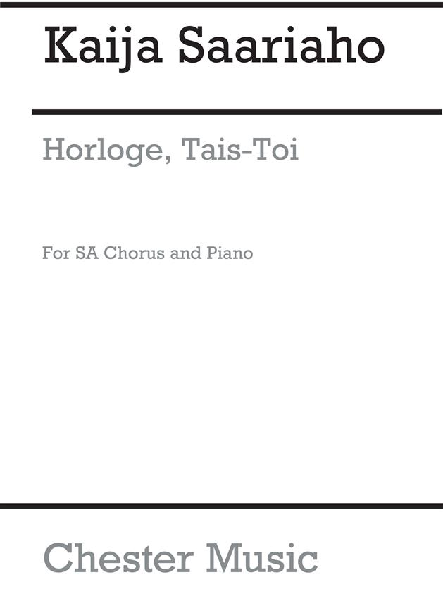 Format Horloge Tais-Toi K. Saariaho For Sa Chorus And Piano
