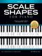 Scale Shapes For Piano ? Grade 2