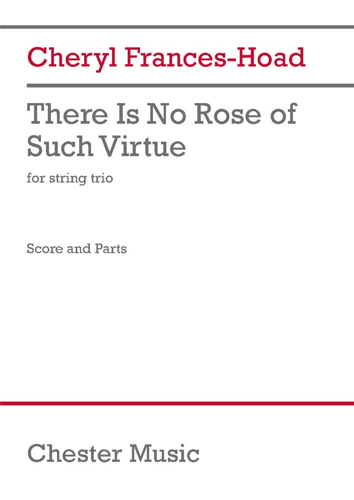 There Is No Rose of Such Virtue (FRANCES-HOAD CHERYL)
