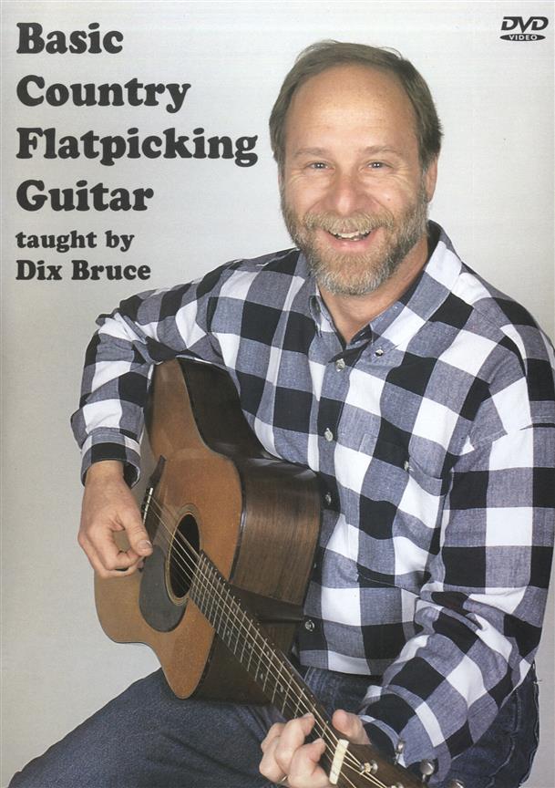 Dvd Basic Country Flatpicking Guitar Dix Bruce