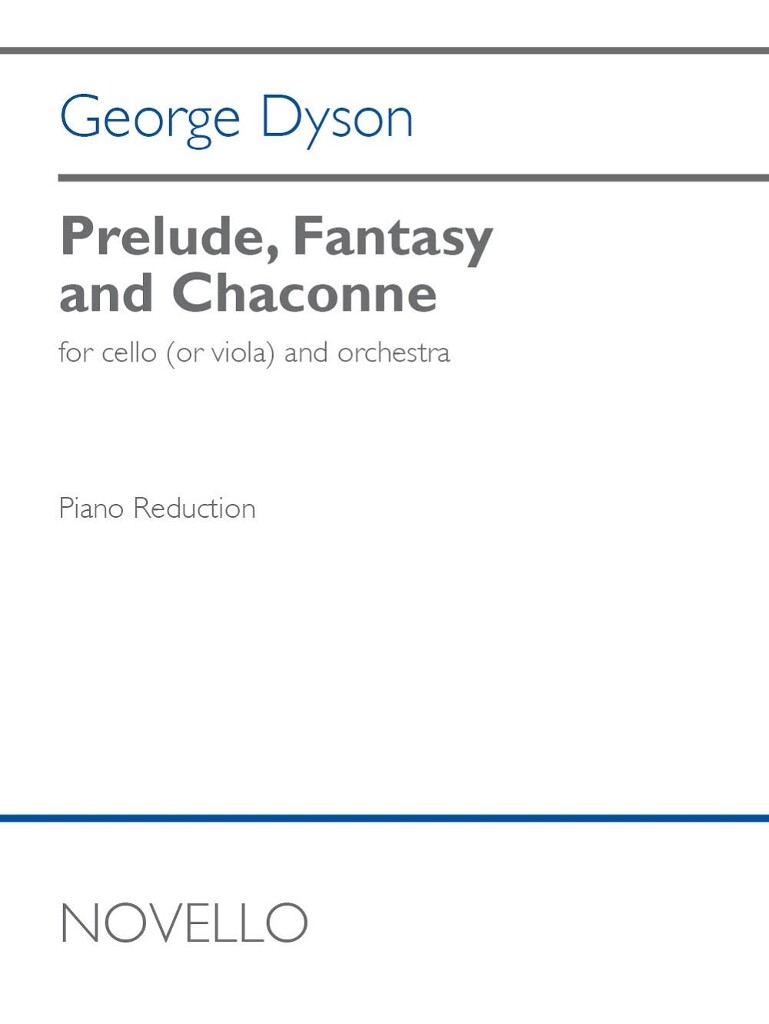 Prelude, Fantasy andamp; Chaconne (DYSON GEORGE)