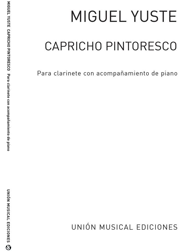 Yuste Capricho Pintoresco Clarinette And Piano Acc.