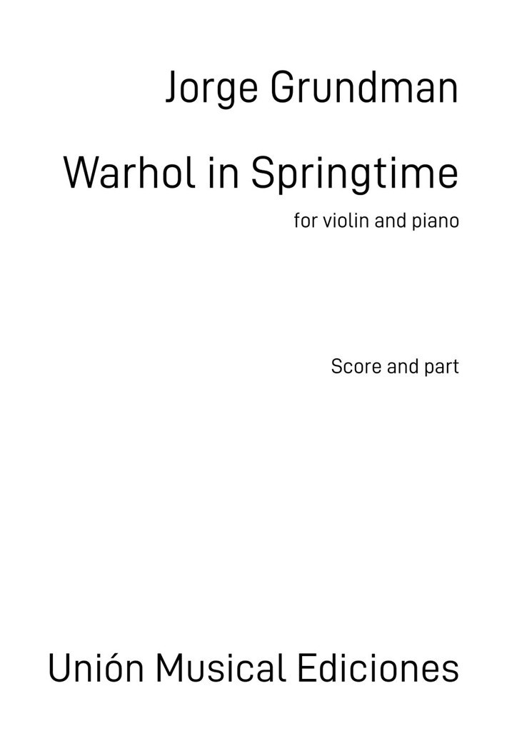 Warhol in Springtime (GRUNDMAN JORGE)