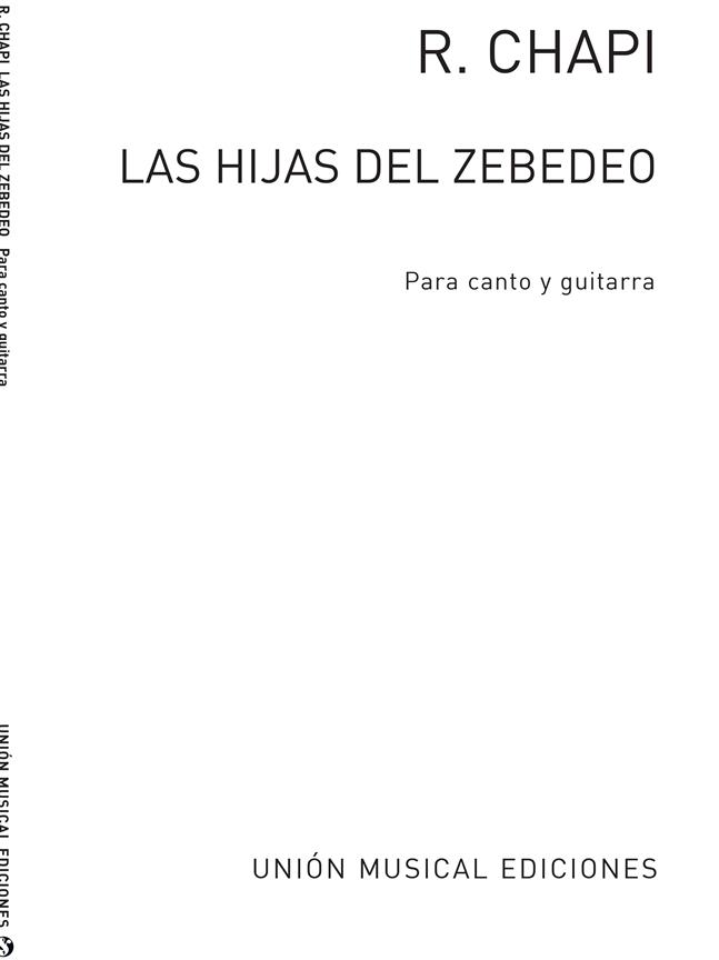 Chapi Las Hijas Del Zebedo Para Canto Y Guitarra