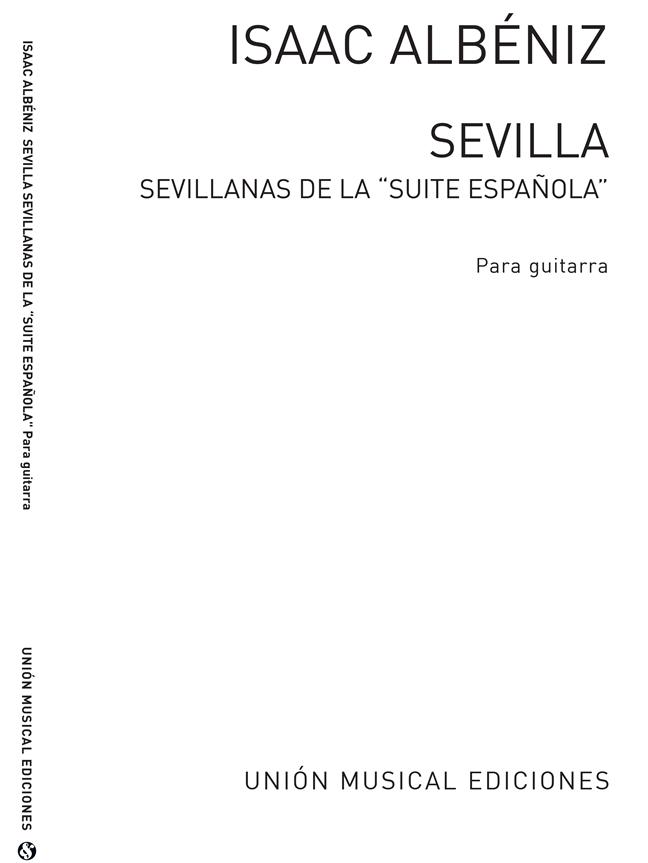 Albeniz Sevilla Sevillanas De La Suite Espanola Para Guitarra