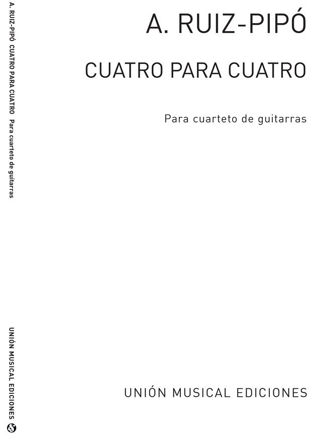Ruiz Pipo Cuatro Para Cuatro Quartet Guitares