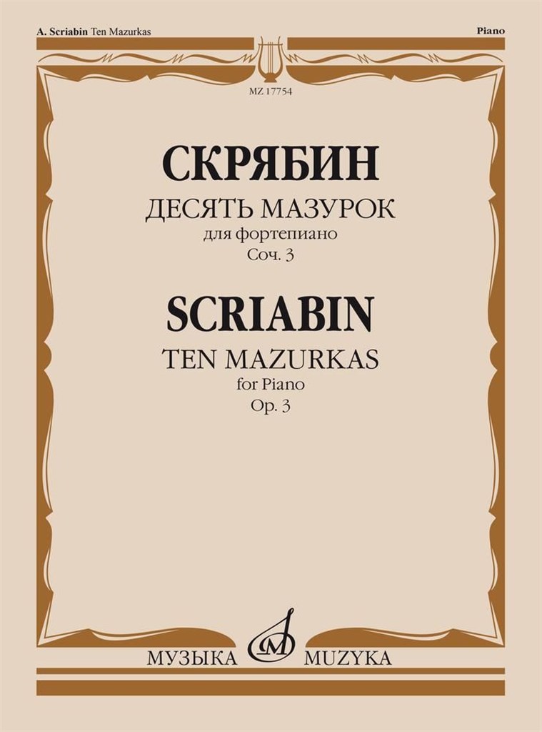 Ten Mazurkas, Op. 3 (SCRIABINE ALEXANDER)